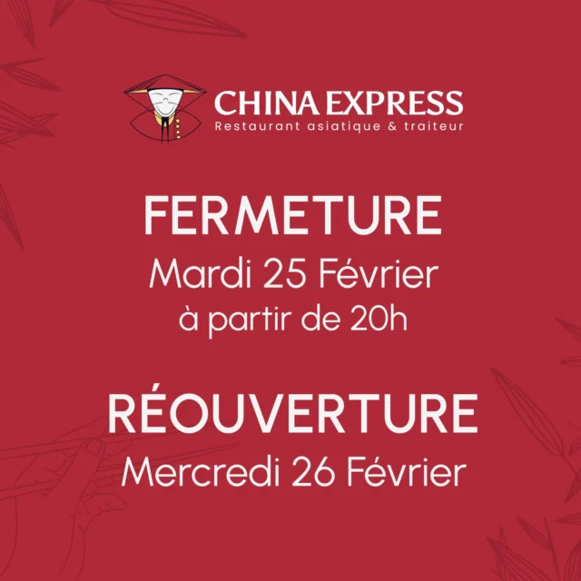 📢 INFORMATION IMPORTANTE 📢

Chers clients,

Votre restaurant China Express sera exceptionnellement fermé le mardi 25 février à partir de 20h. Mais pas d’inquiétude ! Nous serons de retour dès le mercredi 26 février pour vous régaler avec nos délicieux plats asiatiques 🍜🥢

Merci pour votre compréhension et à très bientôt ! 😊

#ChinaExpress #FermetureExceptionnelle #Réouverture #RestaurantAsiatique #Gourmandise